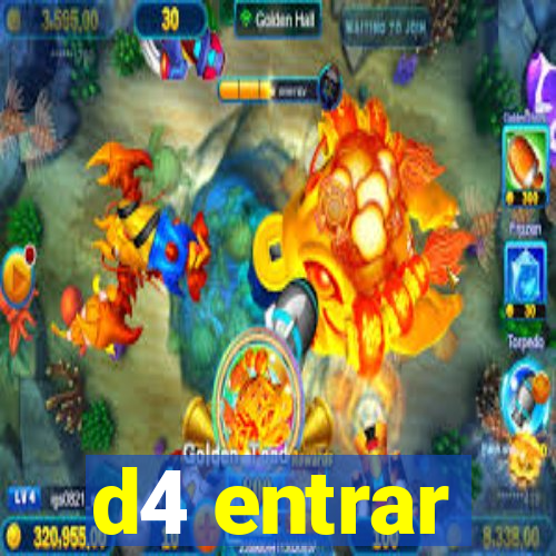 d4 entrar