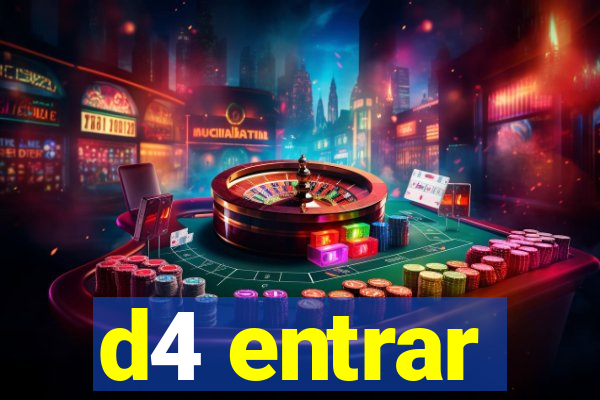 d4 entrar