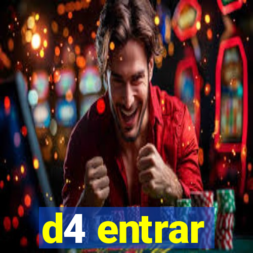 d4 entrar