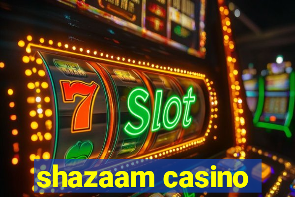 shazaam casino