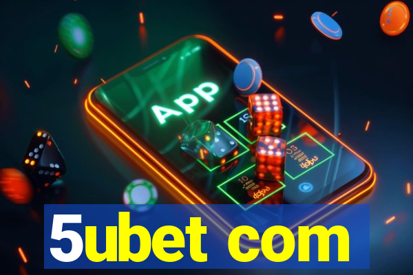 5ubet com