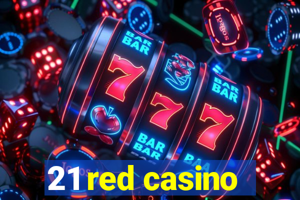 21 red casino