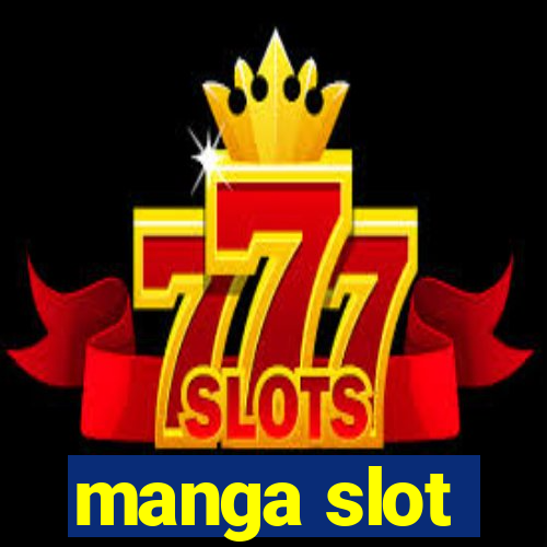 manga slot