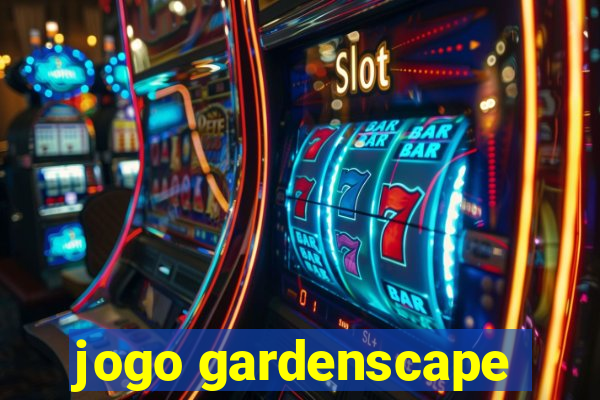 jogo gardenscape