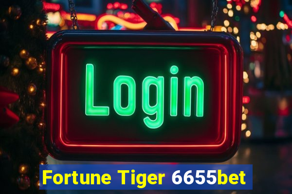 Fortune Tiger 6655bet