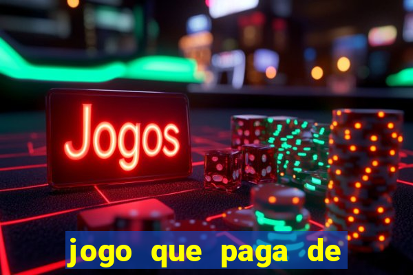 jogo que paga de verdade sem depósito