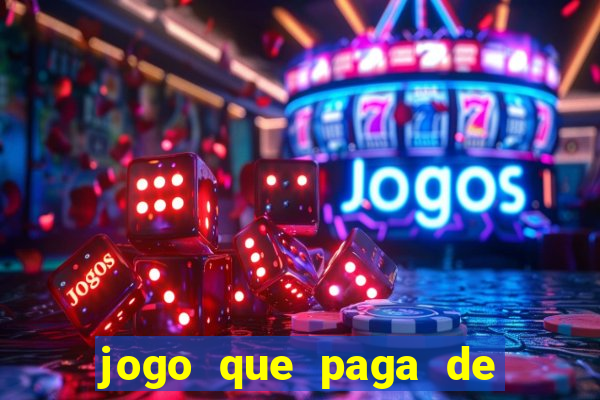 jogo que paga de verdade sem depósito