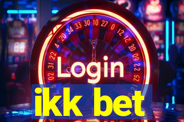 ikk bet