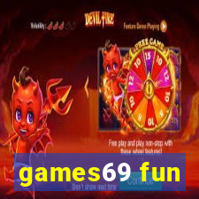 games69 fun