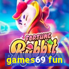 games69 fun