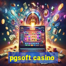 pgsoft casino