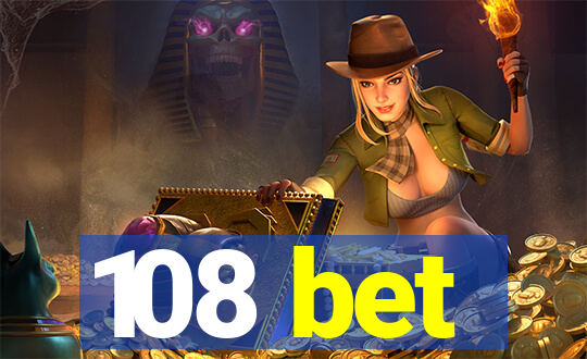 108 bet