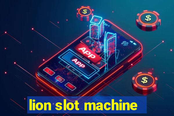 lion slot machine