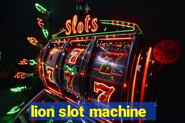 lion slot machine