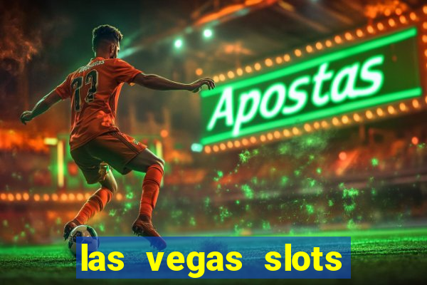 las vegas slots games free online