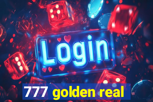 777 golden real