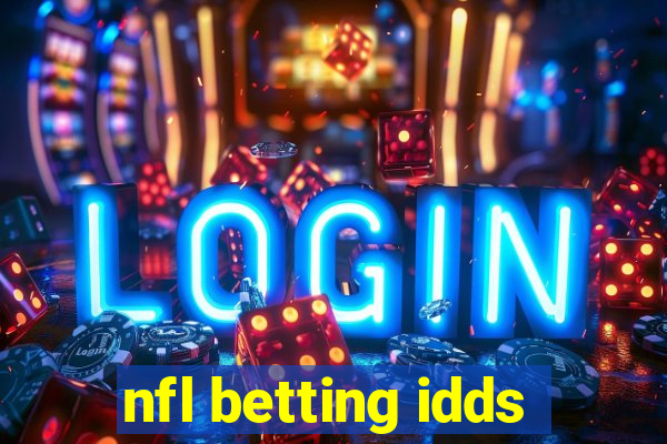 nfl betting idds