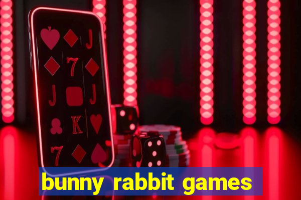 bunny rabbit games