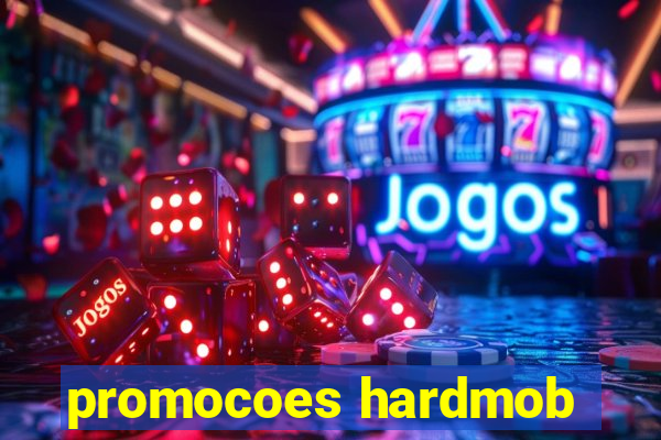 promocoes hardmob