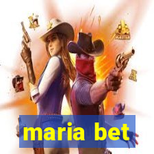 maria bet