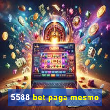 5588 bet paga mesmo