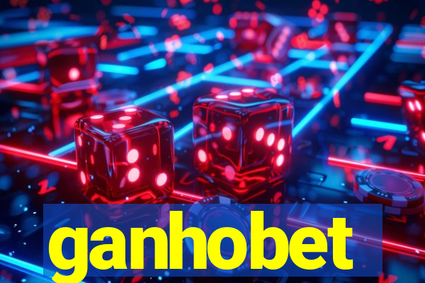 ganhobet