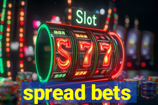 spread bets