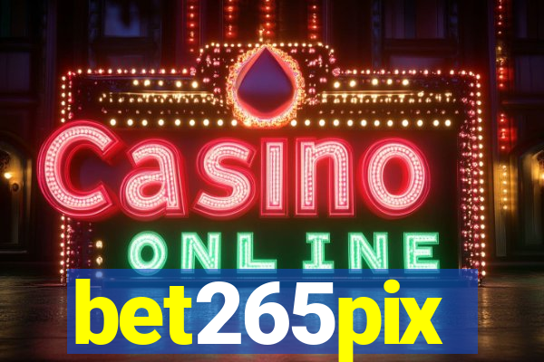 bet265pix