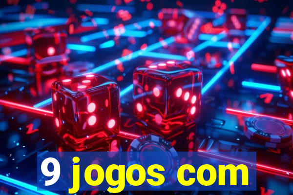 9 jogos com