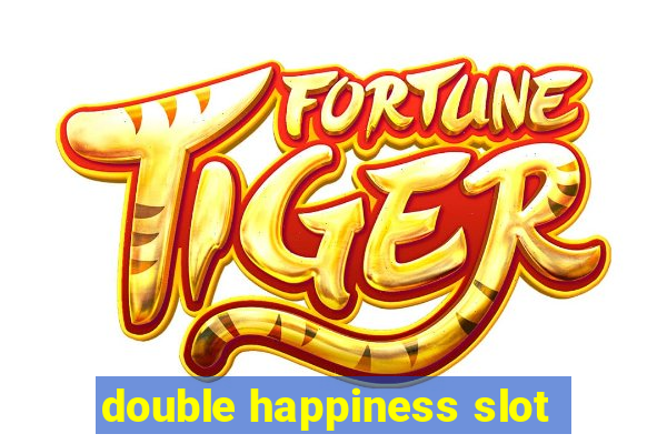 double happiness slot