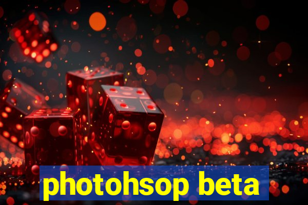 photohsop beta