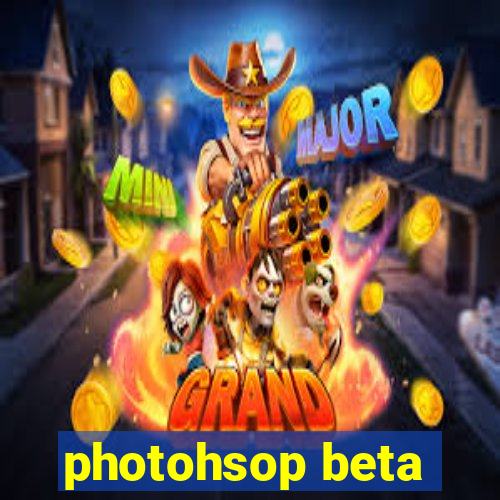 photohsop beta