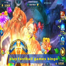 playfootball games bingo