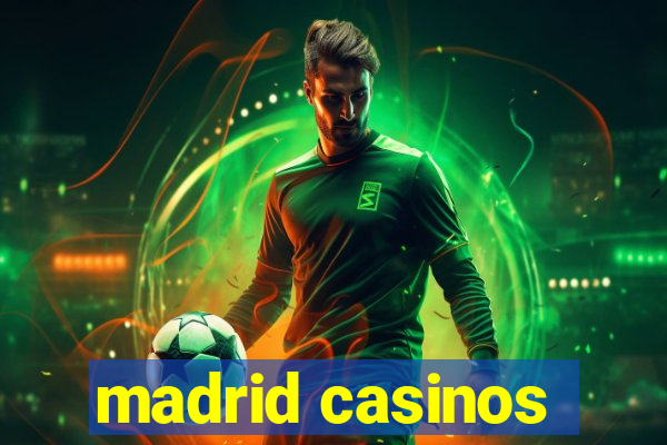 madrid casinos