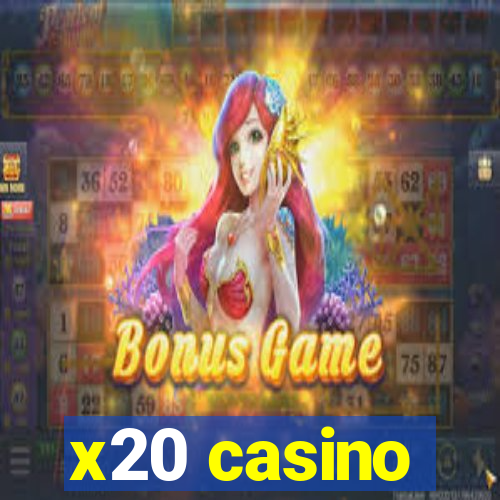 x20 casino