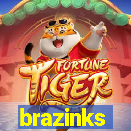 brazinks