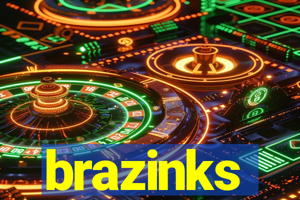 brazinks