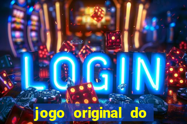 jogo original do tigre que ganha dinheiro