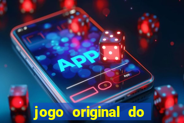 jogo original do tigre que ganha dinheiro