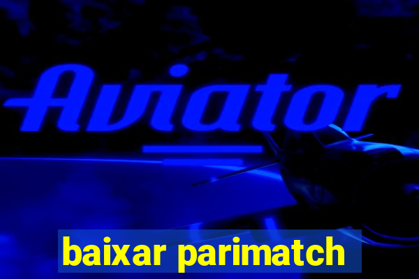 baixar parimatch