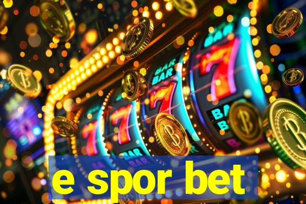 e spor bet