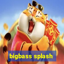 bigbass splash