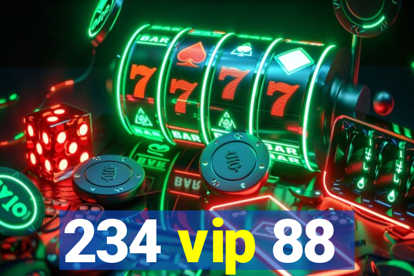 234 vip 88