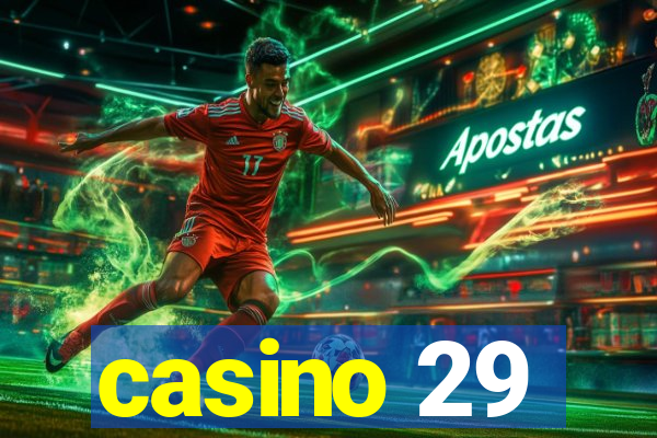 casino 29