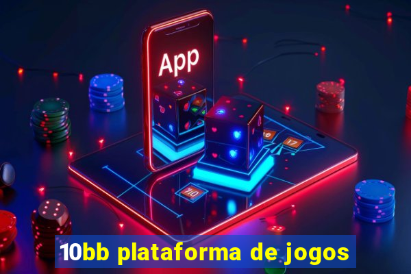 10bb plataforma de jogos