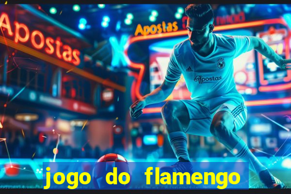 jogo do flamengo rede canais