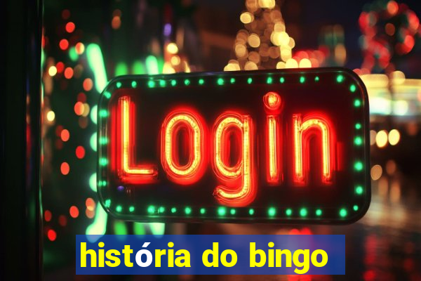 história do bingo