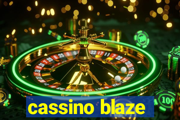 cassino blaze