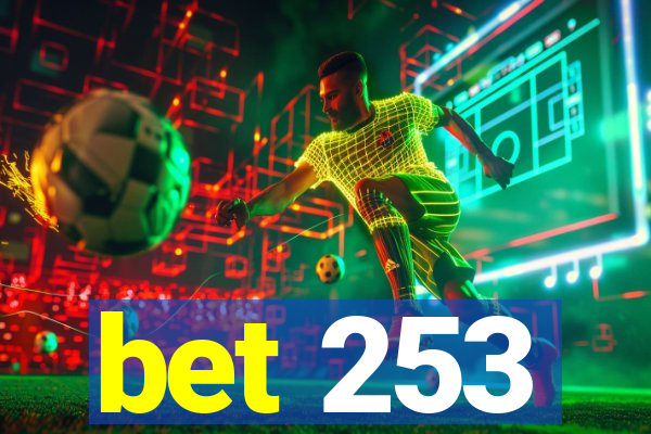 bet 253