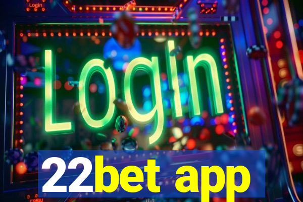 22bet app